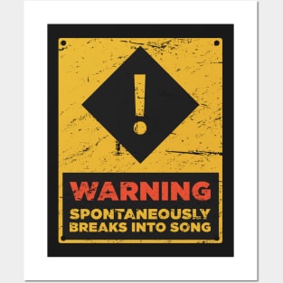 WARNING – Spontaneously Breaks Into Song Posters and Art